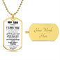 My Son| Do Your Best - Dog Tag Military Chain