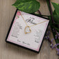 My Mom| You Are Appreciated - Forever Love Necklace
