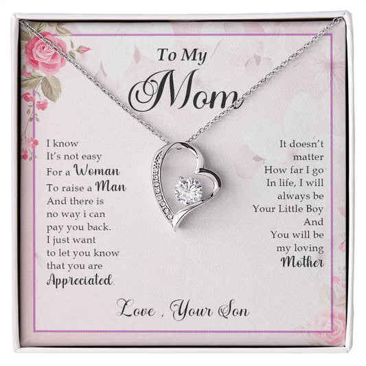 My Mom| You Are Appreciated - Forever Love Necklace